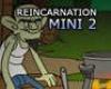 Reincarnation:  A Hillbilly Holiday